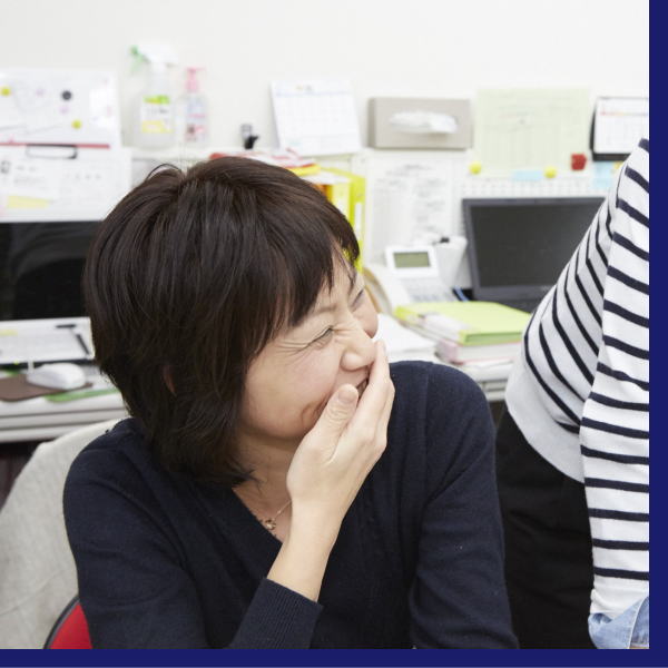 法人本部スタッフの声